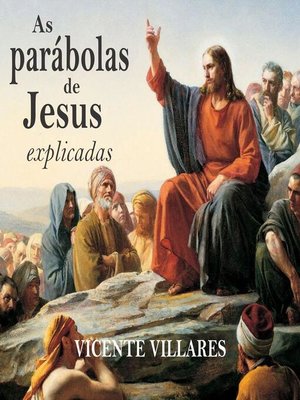 cover image of As parábolas de Jesus explicadas